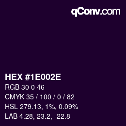Farbcode: HEX #1E002E | qconv.com