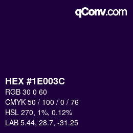 カラーコード: HEX #1E003C | qconv.com