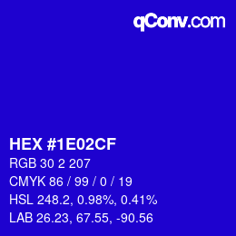 Farbcode: HEX #1E02CF | qconv.com