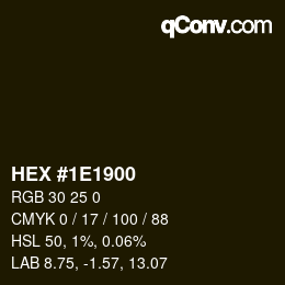 カラーコード: HEX #1E1900 | qconv.com