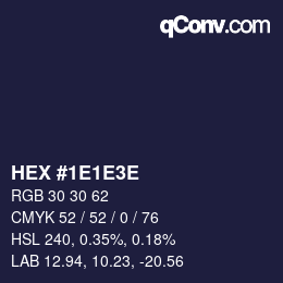 Farbcode: HEX #1E1E3E | qconv.com