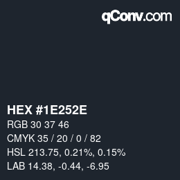 Color code: HEX #1E252E | qconv.com