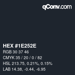 Color code: HEX #1E252E | qconv.com