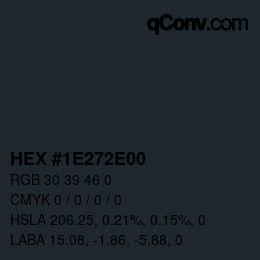 カラーコード: HEX #1E272E00 | qconv.com