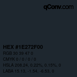 カラーコード: HEX #1E272F00 | qconv.com