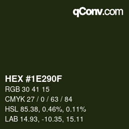 カラーコード: HEX #1E290F | qconv.com