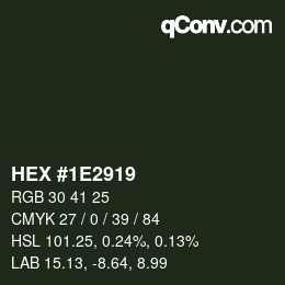 Color code: HEX #1E2919 | qconv.com