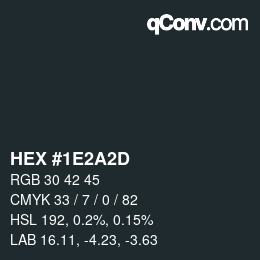 カラーコード: HEX #1E2A2D | qconv.com