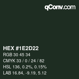カラーコード: HEX #1E2D22 | qconv.com