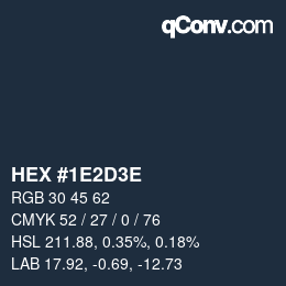 カラーコード: HEX #1E2D3E | qconv.com
