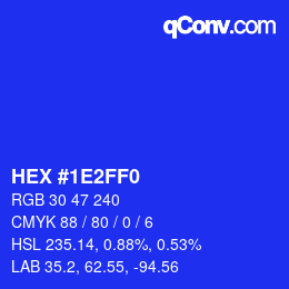 カラーコード: HEX #1E2FF0 | qconv.com