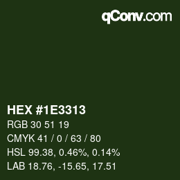 カラーコード: HEX #1E3313 | qconv.com