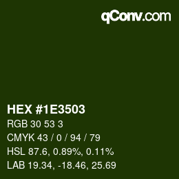 カラーコード: HEX #1E3503 | qconv.com