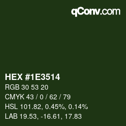 颜色代码: HEX #1E3514 | qconv.com
