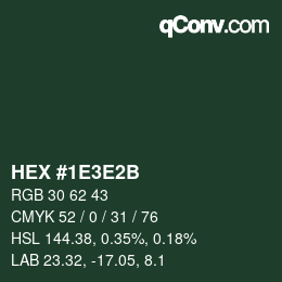 颜色代码: HEX #1E3E2B | qconv.com