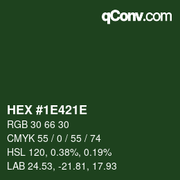カラーコード: HEX #1E421E | qconv.com