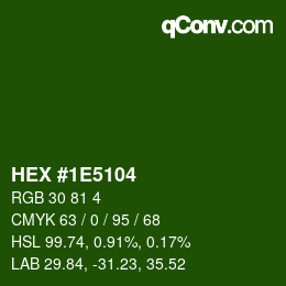 カラーコード: HEX #1E5104 | qconv.com