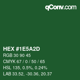 カラーコード: HEX #1E5A2D | qconv.com