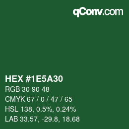 Color code: HEX #1E5A30 | qconv.com
