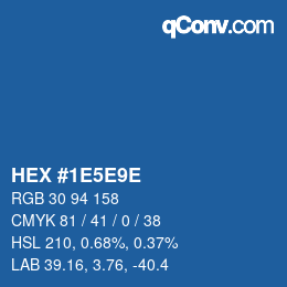 Farbcode: HEX #1E5E9E | qconv.com
