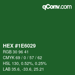カラーコード: HEX #1E6029 | qconv.com