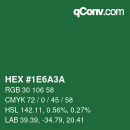 カラーコード: HEX #1E6A3A | qconv.com