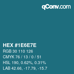 Color code: HEX #1E6E7E | qconv.com