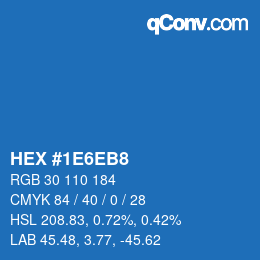 カラーコード: HEX #1E6EB8 | qconv.com