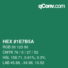 颜色代码: HEX #1E7B5A | qconv.com