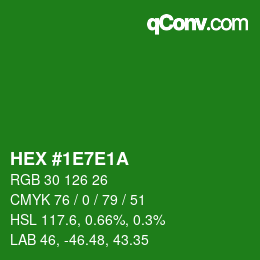 Color code: HEX #1E7E1A | qconv.com