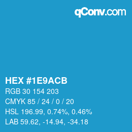 カラーコード: HEX #1E9ACB | qconv.com