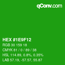 カラーコード: HEX #1E9F12 | qconv.com