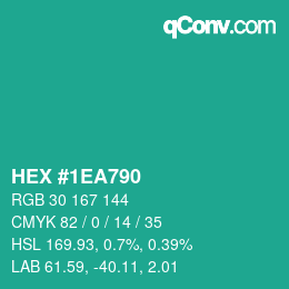 Color code: HEX #1EA790 | qconv.com