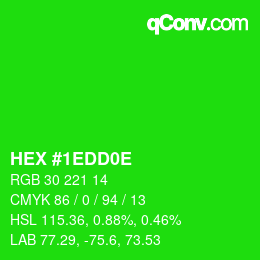 Color code: HEX #1EDD0E | qconv.com