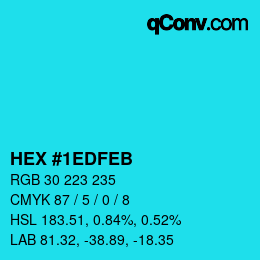 カラーコード: HEX #1EDFEB | qconv.com