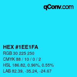 颜色代码: HEX #1EE1FA | qconv.com