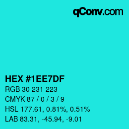 カラーコード: HEX #1EE7DF | qconv.com