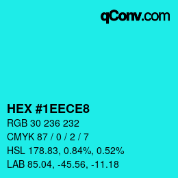 カラーコード: HEX #1EECE8 | qconv.com