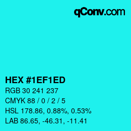 颜色代码: HEX #1EF1ED | qconv.com