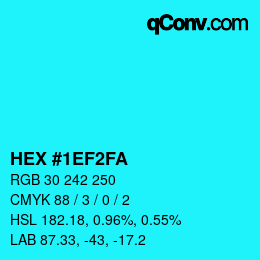 Color code: HEX #1EF2FA | qconv.com
