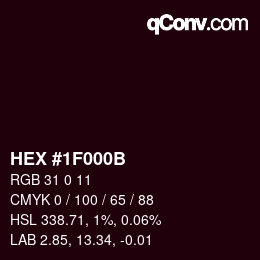 カラーコード: HEX #1F000B | qconv.com