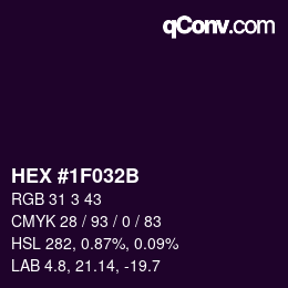 颜色代码: HEX #1F032B | qconv.com