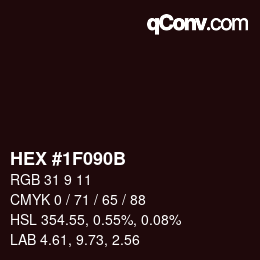 Color code: HEX #1F090B | qconv.com