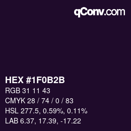 カラーコード: HEX #1F0B2B | qconv.com