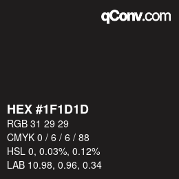 Color code: HEX #1F1D1D | qconv.com