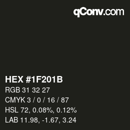 カラーコード: HEX #1F201B | qconv.com