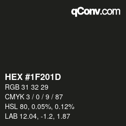 Color code: HEX #1F201D | qconv.com