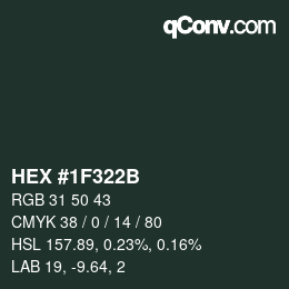 Color code: HEX #1F322B | qconv.com