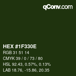 Color code: HEX #1F330E | qconv.com