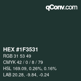 Color code: HEX #1F3531 | qconv.com